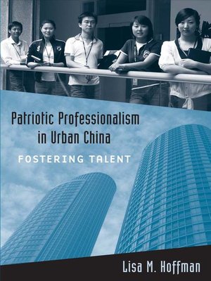 cover image of Patriotic Professionalism in Urban China